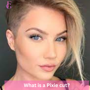 What is a Pixie cut