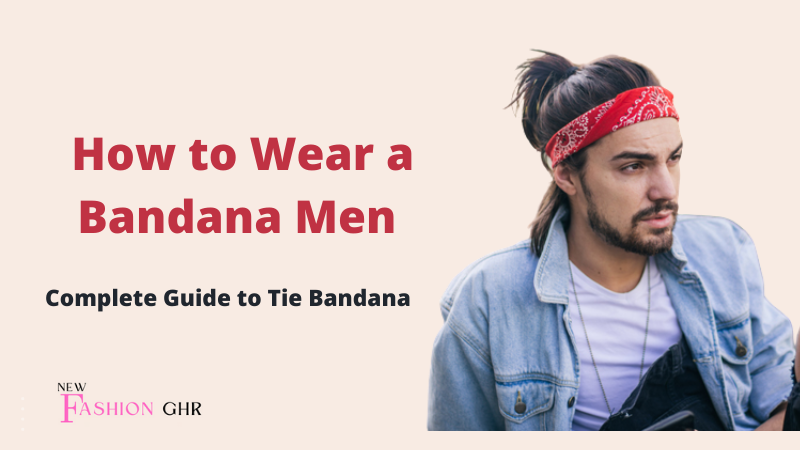 How to Wear a Bandana Men