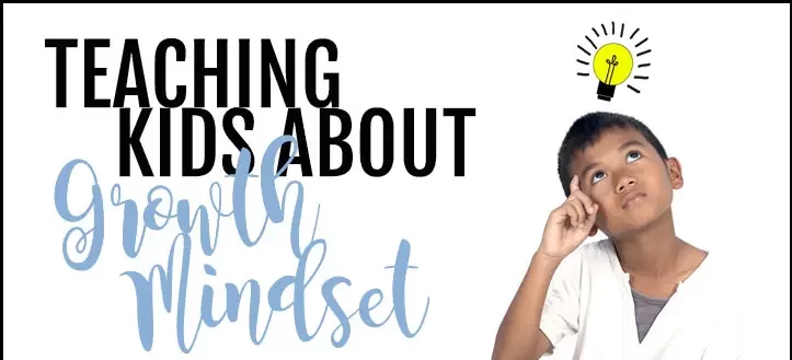 How do you foster a growth mindset in your children