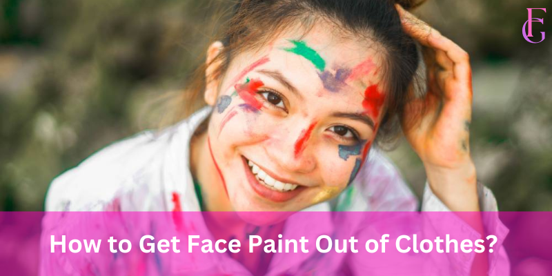 How to Get Face Paint Out of Clothes