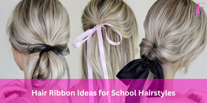 Hair Ribbon Ideas for School Hairstyles